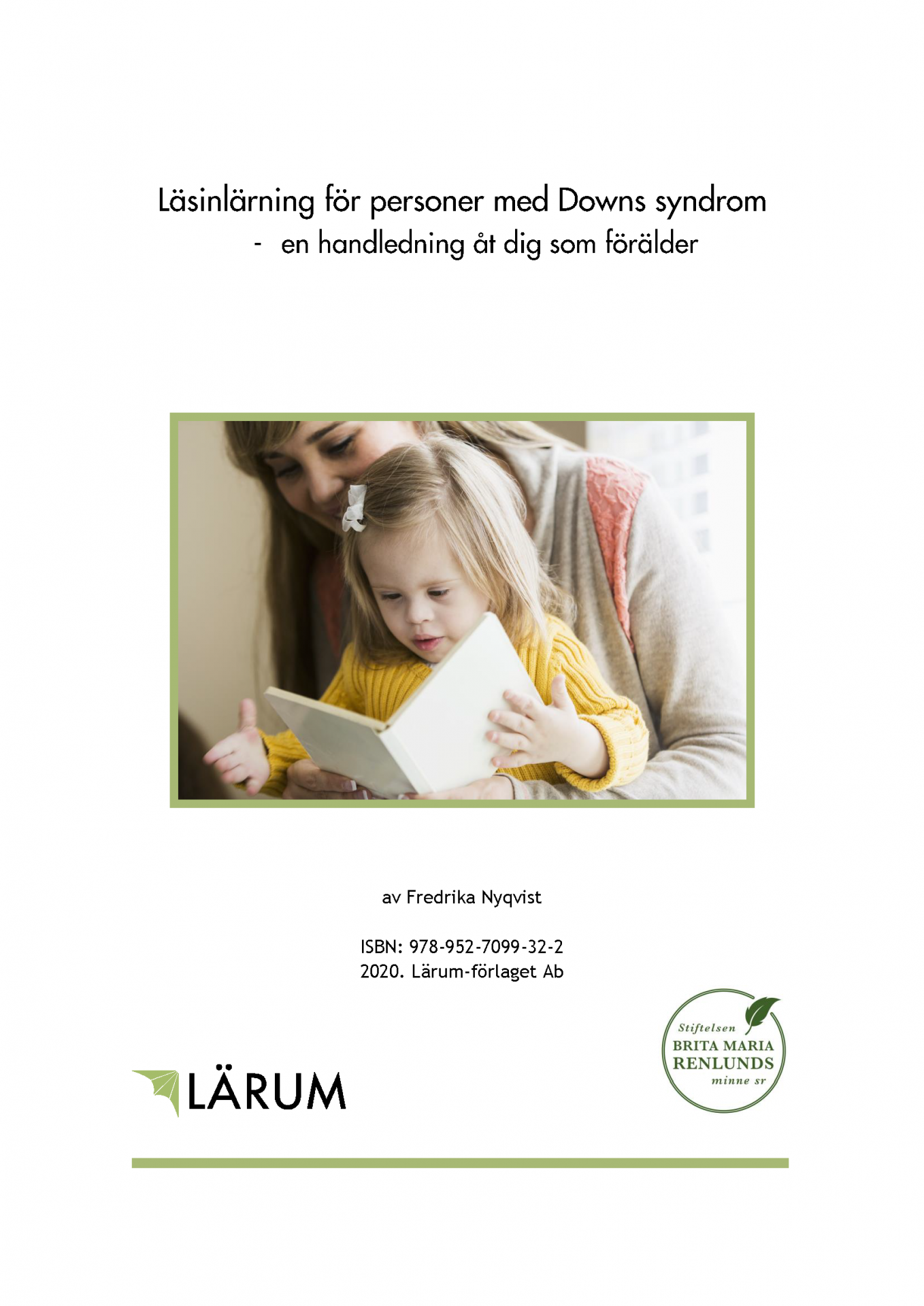 Läsinlärning för personer med Downs syndrom - en handledning åt dig som förälder - pdf.