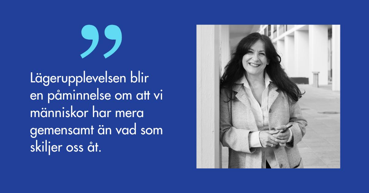 Porträtt på Betty Marschan och citatet Lägerupplevelsen blir en påminnelse om att vi människor har mera gemensamt än vad som skiljer oss åt.