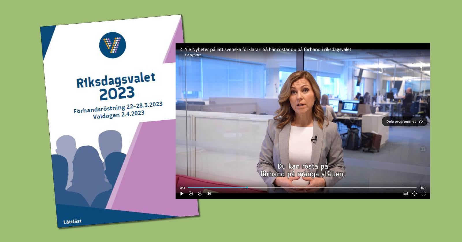 Pärmen av en lättläst borschyr om riksdagsvalet 2023 och skärmdump från Yles video.