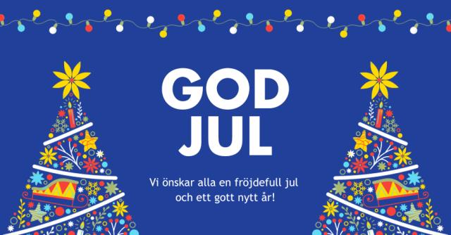 God jul - vi önskar alla en fröjdefull jul och ett gott nytt år.