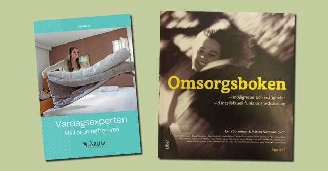 Böckerna Vardagsexperten - håll ordning hemma och Omsorgsboken.